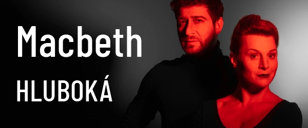 Macbeth - Hluboká nad Vltavou